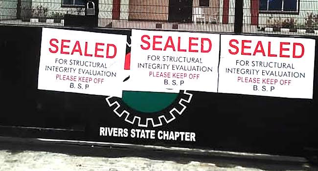 Rivers, NLC in war of words over sealed Secretariat