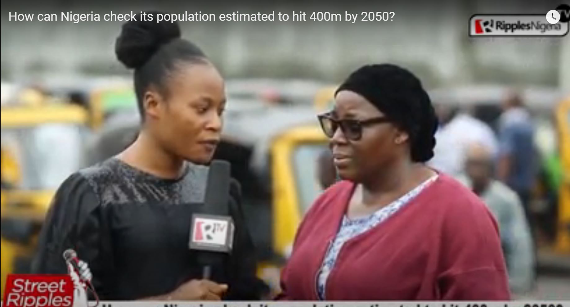 [STREET RIPPLES] How can Nigeria check its population estimated to hit 400m by 2050?